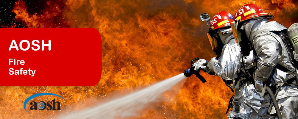 AOSH Fire Safety